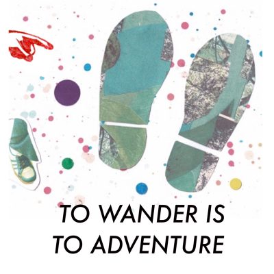 To Wander is to Adventure